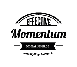 Effective Momentum digital signage